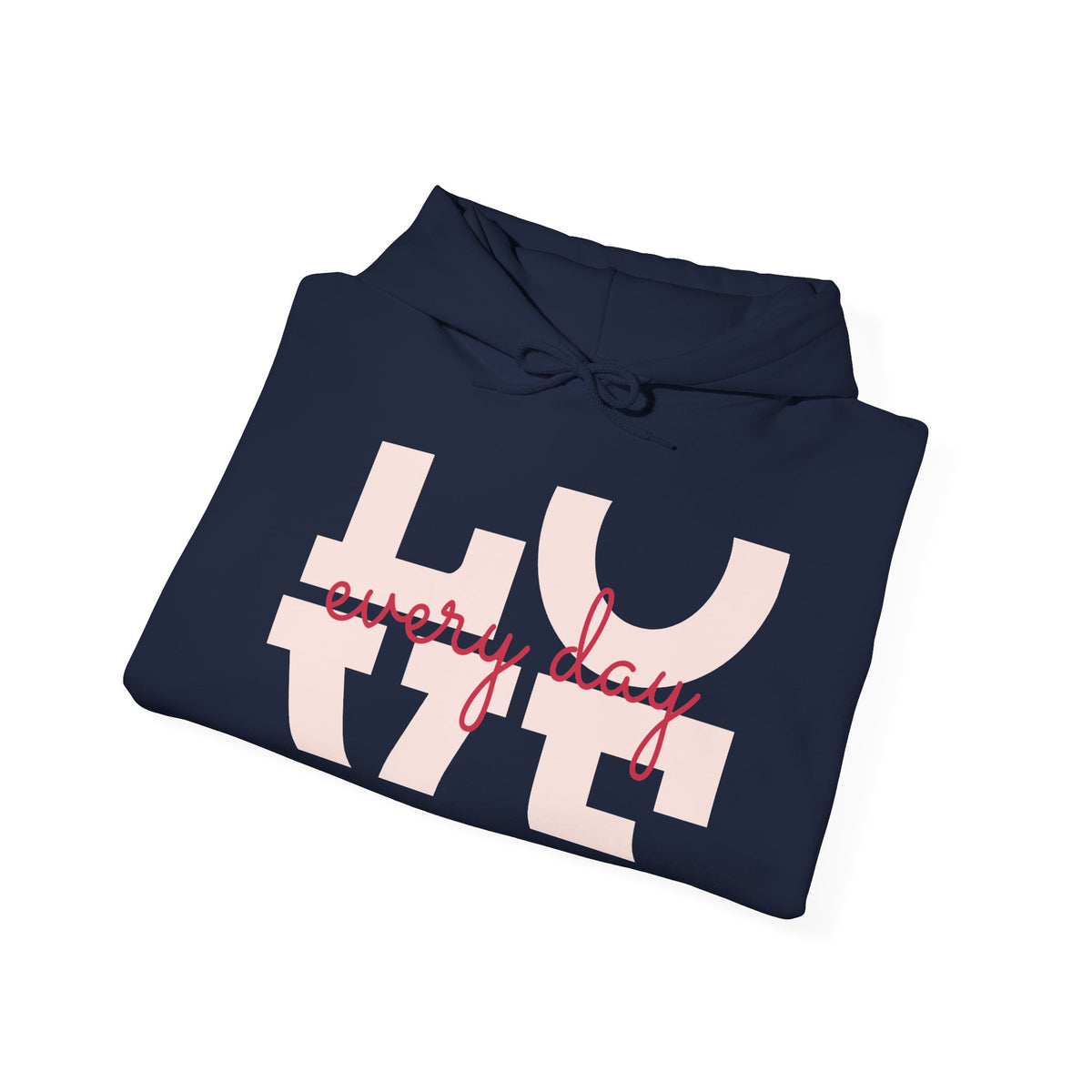 Love Every Day Hoodie — Soft Pink Script Love Graphic Sweatshirt