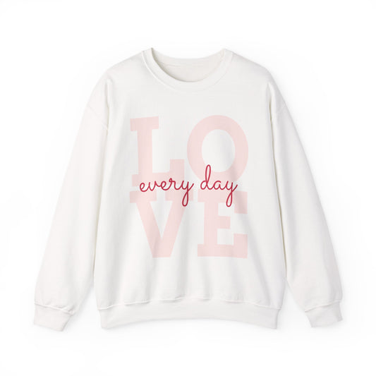 Love Every Day Crewneck Sweatshirt